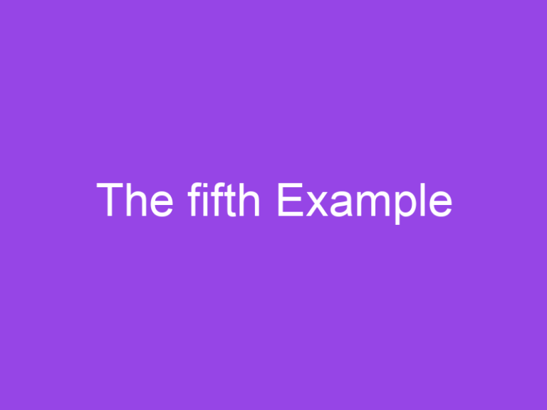 The fifth Example